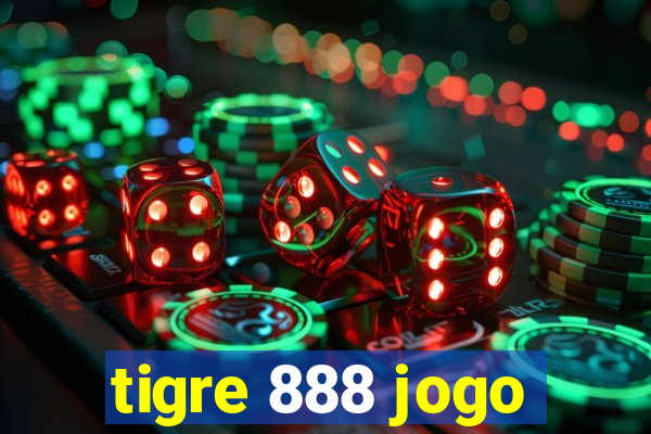 tigre 888 jogo